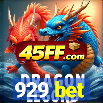 929 bet